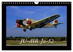 JU-AIR Ju-52 (Wandkalender 2026 DIN A4 quer), CALVENDO Monatskalender - Gagel(C)Gagelart Gagel(C)Gagelart