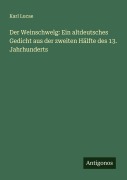 Cover-Bild zum Titel 'Der Weinschwelg: Ein altdeutsches Gedicht aus der zweiten Hälfte des 13. Jahrhunderts' von 'Karl Lucae'