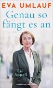 Cover-Bild zum Titel 'Genau so fängt es an' von 'Eva Umlauf'