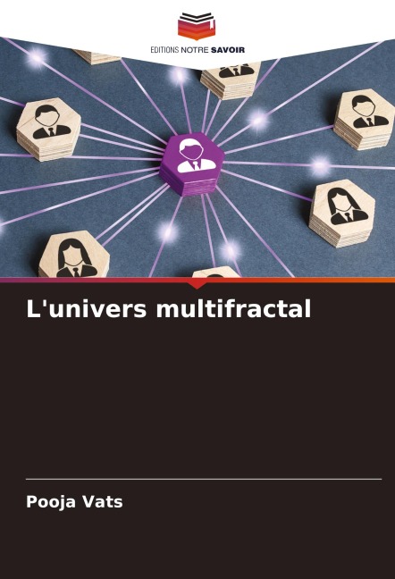 L'univers multifractal - Pooja Vats