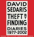 Theft by Finding - David Sedaris, Gary Carpenter