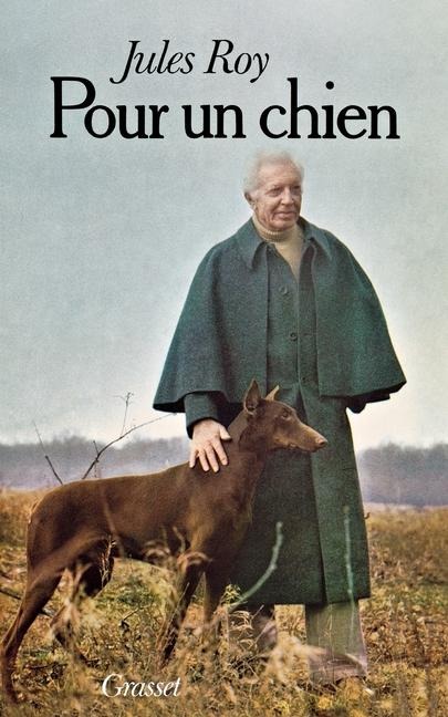 Pour un chien - Jules Roy