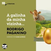 Cover-Bild zum Titel 'A galinha da minha vizinha...' von 'Rodrigo Paganino'