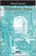 Cover-Bild zum Titel 'Düsüncelerin Aynasi' von 'Michel Tournier'