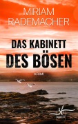 Cover-Bild zum Titel 'Das Kabinett des Bösen' von 'Miriam Rademacher'