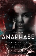 Cover-Bild zum Titel 'Anaphase - Gefangene der Schuld' von 'Lara Roner'