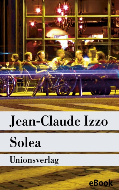 Solea - Jean-Claude Izzo