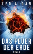 Cover-Bild zum Titel 'Das Feuer der Erde' von 'Leo Aldan'