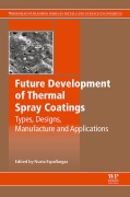 Cover-Bild zum Titel 'Future Development of Thermal Spray Coatings' von ''