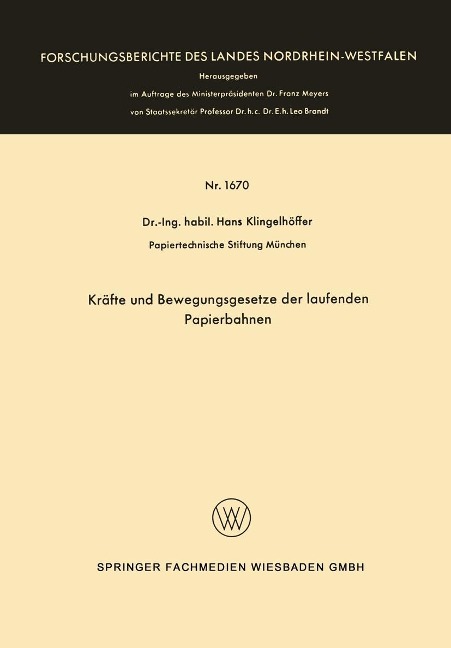 Kräfte und Bewegungsgesetze der laufenden Papierbahnen - Hans Klingelhöffer