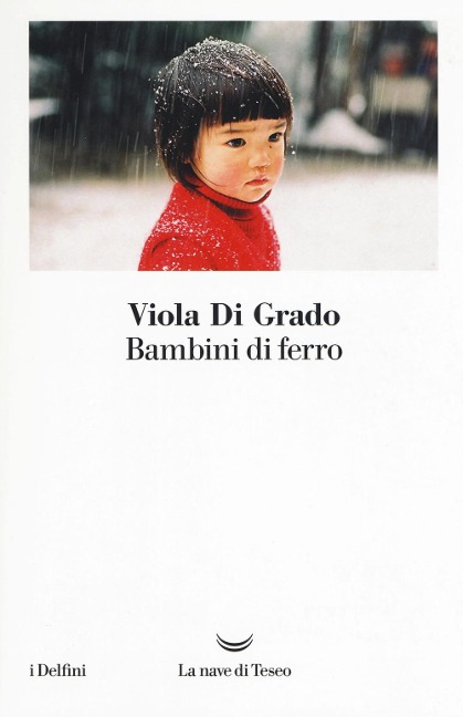 Bambini di ferro - Viola Di Grado