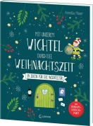 Cover-Bild zum Titel 'Mit unserem Wichtel durch die Weihnachtszeit' von 'Annette Moser'