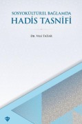 Cover-Bild zum Titel 'SosyoKültürel Baglamda Hadis Tasnifi' von 'Veli Tatar'