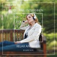 Überall Entspannen - Katie Hope