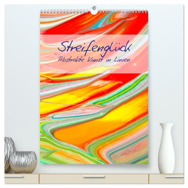 Streifenglück (hochwertiger Premium Wandkalender 2026 DIN A2 hoch), Kunstdruck in Hochglanz - Carola Vahldiek