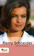 Romy Schneider - Michael Töteberg