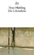 Die Lebenslinie - Peter Härtling