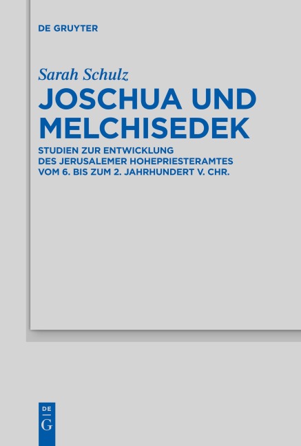 Joschua und Melchisedek - Sarah Schulz