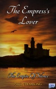 Cover-Bild zum Titel 'The Empress's Lover (The Empire of Silence, #1)' von 'Paul Trembling'