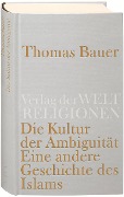 Cover-Bild zum Titel 'Die Kultur der Ambiguität' von 'Thomas Bauer'