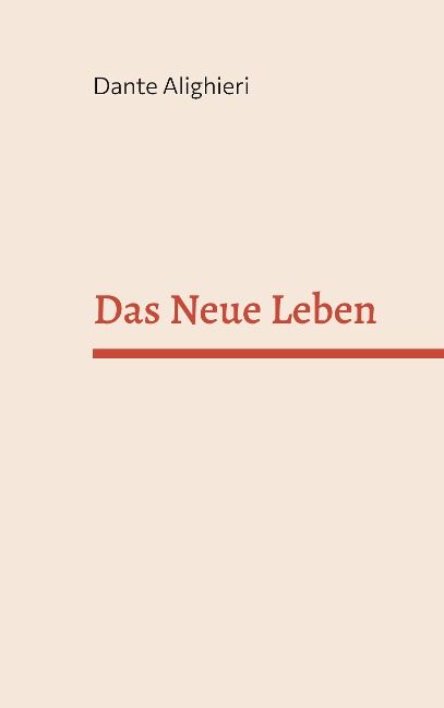 Das Neue Leben - Dante Alighieri