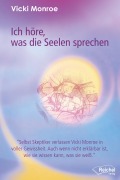 Cover-Bild zum Titel 'Ich höre, was die Seelen sprechen' von 'Vicki Monroe'