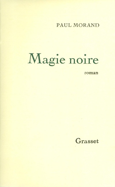 Magie noire - Paul Morand