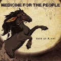 Dark As Night - Nahko And Medicine For The People