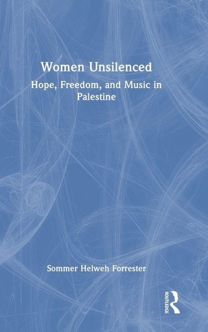 Women Unsilenced - Sommer Helweh Forrester