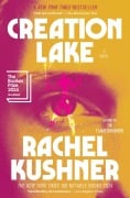 Cover-Bild zum Titel 'Creation Lake' von 'Rachel Kushner'
