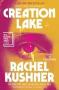 Cover-Bild zum Titel 'Creation Lake' von 'Rachel Kushner'