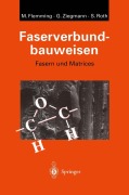 Cover-Bild zum Titel 'Faserverbundbauweisen' von 'Manfred Flemming, Siegfried Roth, Gerhard Ziegmann'