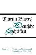 Cover-Bild zum Titel 'Schriften zu Täufertum und Spiritualismus 1531-1546' von 'Martin Bucer'