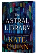 Cover-Bild zum Titel 'The Astral Library (Deluxe Edition)' von 'Kate Quinn'