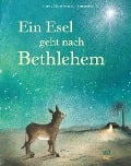 Cover-Bild zum Titel 'Ein Esel geht nach Bethlehem' von 'Gerda Marie Scheidl'
