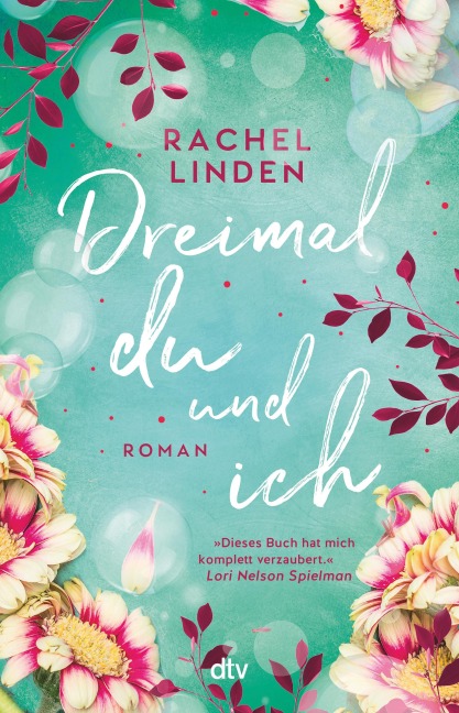 Dreimal du und ich - Rachel Linden