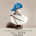 Teen Spirit: How Adolescence Transformed the Adult World - Paul Howe