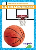 Cover-Bild zum Titel 'El Baloncesto (Basketball)' von 'Tessa Kenan'