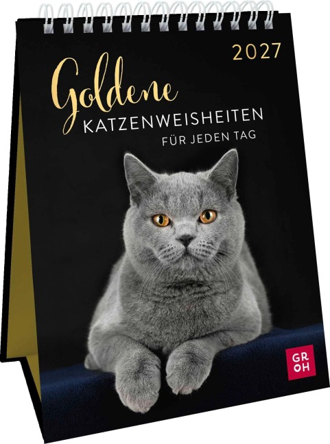 Wochenkalender 2027: Goldene Katzenweisheiten für jeden Tag - 