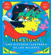 Cover-Bild zum Titel 'Herstory: Una Historia Ilustrada de las Mujeres' von 'Maria Bastaros, Nacho Moreno, Cristina Daura'