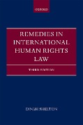 Remedies in International Human Rights Law - Dinah Shelton