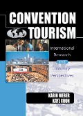 Cover-Bild zum Titel 'Convention Tourism' von 'Kaye Sung Chon, Karin Weber'