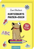 Cover-Bild zum Titel 'Zum Schulstart - Kunterbunte Pausen-Ideen' von ''