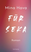Cover-Bild zum Titel 'Für Seka' von 'Mina Hava'