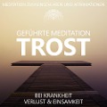 Cover-Bild zum Titel 'Trost bei Krankheit, Verlust und Einsamkeit | geführte Meditation' von 'Raphael Kempermann, Raphael Kempermann'