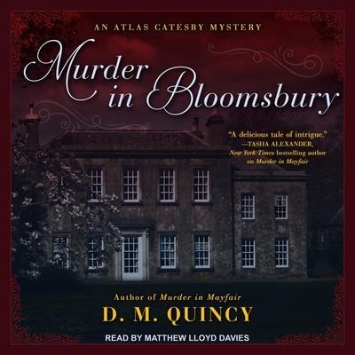 Murder in Bloomsbury Lib/E - D. M. Quincy