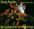 Der Aufstand Der Schmetterlinge - Georg Wiener Kammerphilharmonie/Kreisler