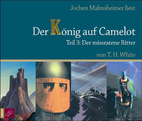 Der missratene Ritter - Terence Hanbury White