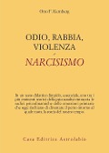 Odio, rabbia, violenza e narcisismo - Otto F. Kernberg