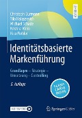 Identitätsbasierte Markenführung - Christoph Burmann, Tilo Halaszovich, Michael Schade, Kristina Klein, Rico Piehler